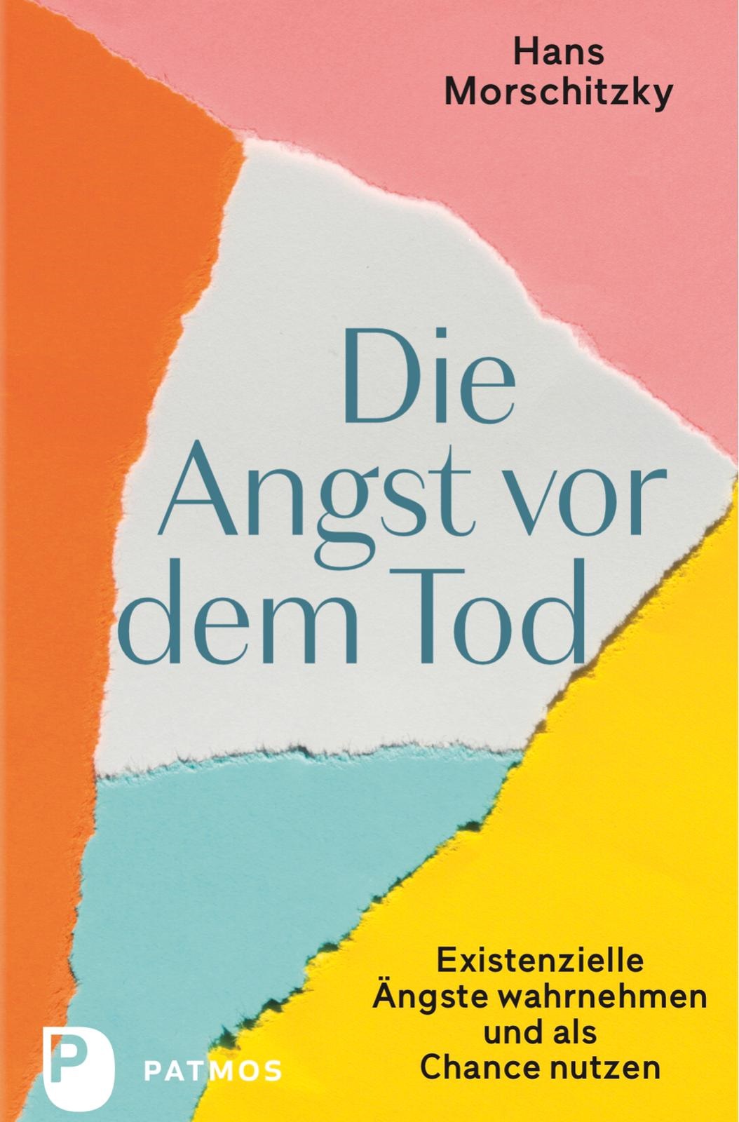 Angst vor dem Tod Todesangst Todesfurcht Thanatophobie Angst vor dem Sterben Dr. Hans